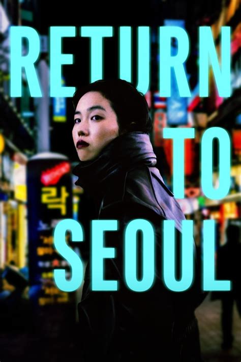 return to seoul 123movies  Anthony