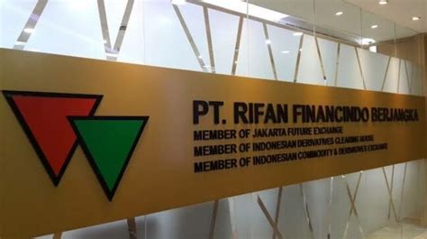 review pt rifan financindo berjangka  RIFAN FINANCINDO BERJANGKA