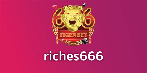 riches666 เข้าสู่ระบบ บัญชีผู้ใช้ หรือ เบอร์โทรศัพท์