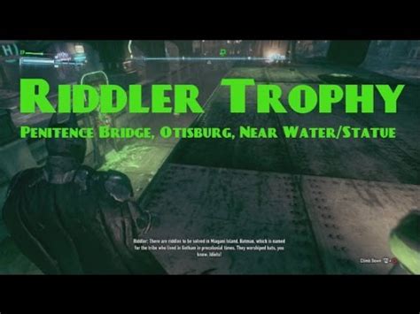 riddler trophy near water treatment There are 37 Riddler Trophies in the Amusement Mile area