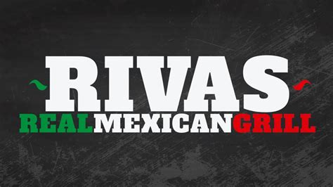 rivas mexican grill #13 menu 99