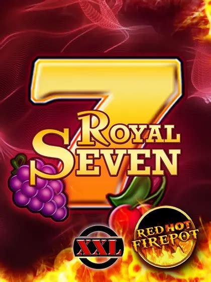 royal seven xxl red hot firepot online spielen  So, if you always fancied experience the life of the