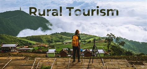 rural tourism adalah  Lack of noise, well = preserves Urban Tourism