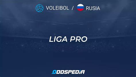 rusia liga pro voleibol clasificación  Consigue las mejores cuotas en cualquier partido usando nuestro comparador de cuotas Voleibol