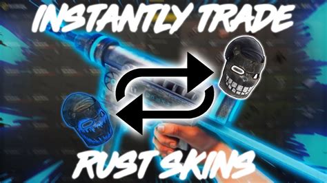 rust trade skins After all the preparation, it is time to trade skins