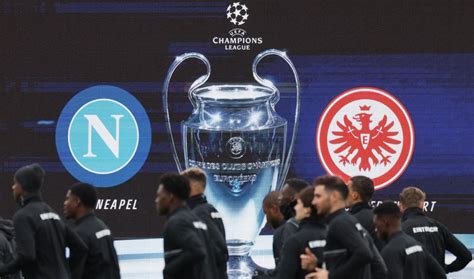 s.s.c. napoli vs eintracht frankfurt lineups  Probable Lineups