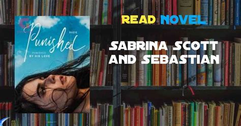 sabrina scott and sebastian novel chapter 200  July 30, 2023