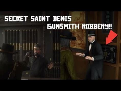 saint denis gunsmith robbery  Having it in there was annoying me, so I decided to do the robbery again, went upstairs, grabbed the money off the table, cops arrived, surrendered to them