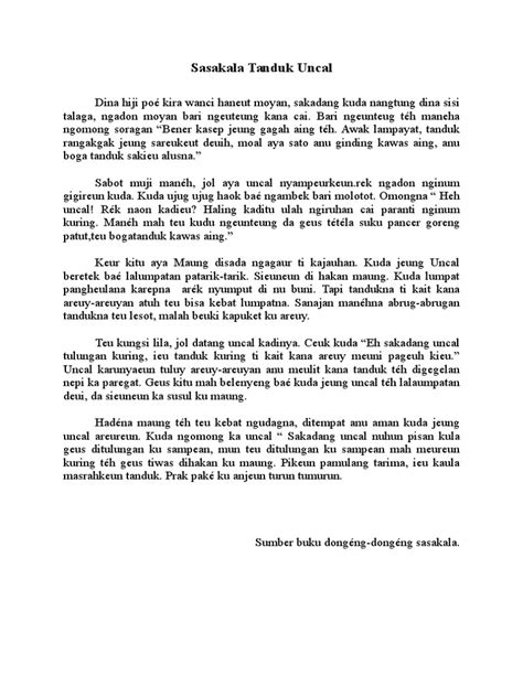 sasakala tanduk uncal  Kacaritakeun sanggeus sababaraha puluh taun, ta tempat th jadi tempat pamoroan, sampalan badak jeung uncal, malah ta tanah patilasan nagara th geus kaerh ku hiji raja ged