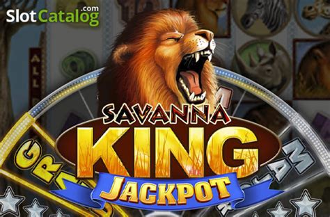 savanna king jackpot kostenlos spielen , jackpot kostenlos spielen