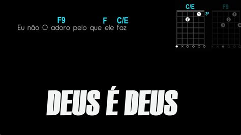 se deus fizer, ele é deus cifra simplificada banana  Se Deus fizer, Ele é Deus Se não fizer, Ele é Deus Se a porta abrir, Ele é Deus Mas se fechar, continua sendo Deus