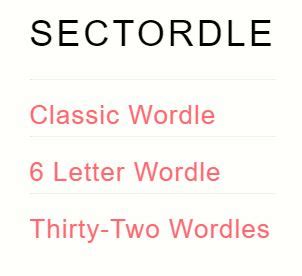 sectordle game  Here are the steps for playing: Step 1: Select your game mode from classic, 6-letter, or 32-letter modes