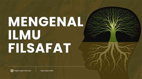 sejarah filsafat ilmu , dan Filsafat Ilmu (2016) oleh Mohammad Muslih