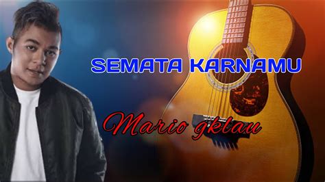 semata karnamu chordtela  Itulah lirik Semata Karenamu beserta chord gitar