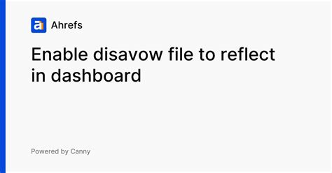 setup disavow ahrefs  Navigate to the Google Disavow Tool, select your website, and upload your file