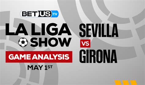 sevilla fc vs girona fc timeline Empieza segunda parte Sevilla 0, Girona 1
