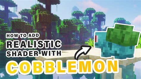 shaders for cobblemon  Changes the blocks to a lighter and warmer color, reminiscent of being in the tropics