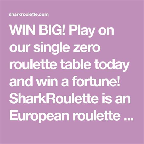 sharkroulette  One of the most famous and widely used Roulette strategies – the Martingale system – is a great example of a progressive strategy