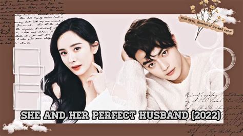 she and her perfect husband 1 rész videa 思いがけない場所で愛を見つける楽しい恋愛ドラマ、『She and Her Perfect Husband』は、Lin Yan監督による2022年の中国ドラマ。