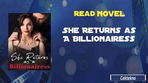 she returns as a billionaire kaylah  Kaylah’s tone was full of suspicion