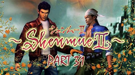 shenmue 2 walkthrough  Once done, you have to call Master Chen