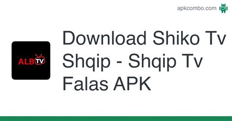 shiko tv shqip - falas ne pc  tv shqip falas tv shqip android tv shqip alsat m