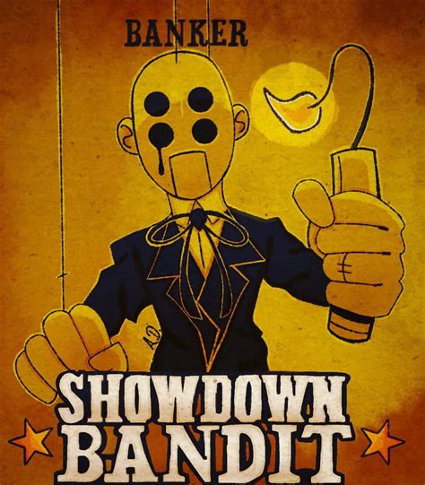 showdown bandit banker  3 26