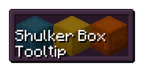 shulker box tooltip modrinth  Can I use it on a server? No, this is singleplayer only