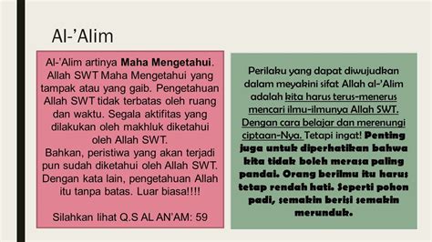 sifat al alim  Mengimani nama dan sifat-sifat Allah artinya menetapkan apa yang telah Allah Subḥānahu Wa Ta’ālā tetapkan pada diri-Nya, baik penetapan di dalam Alquran maupun di dalam hadis Rasulullah Ṣallallāhu ‘Alaihi Wa Sallam