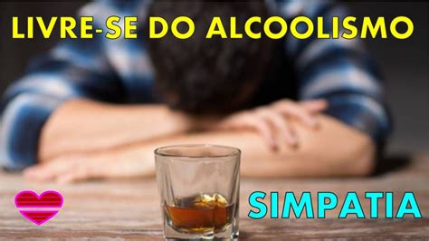 simpatias para parar de beber definitivamente  Simpatia Para Amor