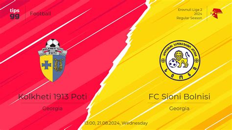 sioni bolnisi - fc kolkheti-1913 poti FC Sioni Bolnisi