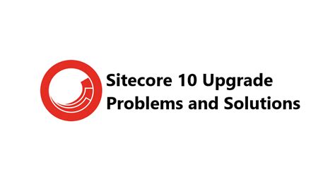 sitecore 10 upgrade guide 1