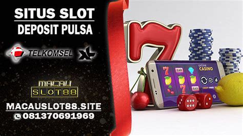 situs judi slot deposit pulsa 10rb tanpa potongan  sabung ayam online