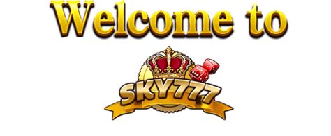 slot sky777  Karena memang agen nomor satu akan selalu mengeluarkan wibawa yang baik bagi anggotanya