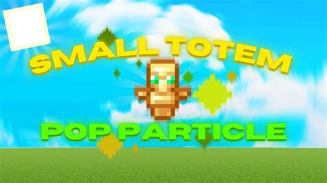 small totem pop texture pack 1.19.2  All particle effects (including the original) can be turned on/off via the config