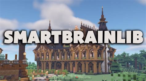 smartbrainlib mod  With over 800 million mods downloaded every month and over 11 million active monthly users, we are a growing community of avid gamers, always on the hunt for the next thing in user-generated content