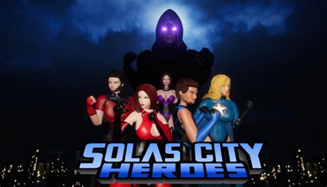 solas city heroes f95  After wresting her down for uhh