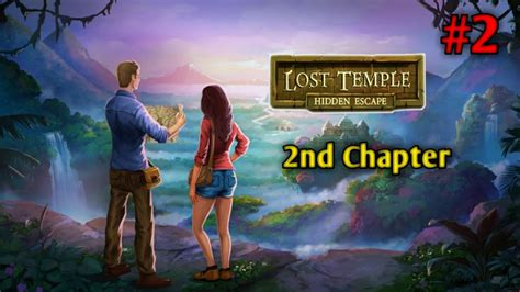 solution hidden escape lost temple chapter 2  Find a creative way to get out of each room