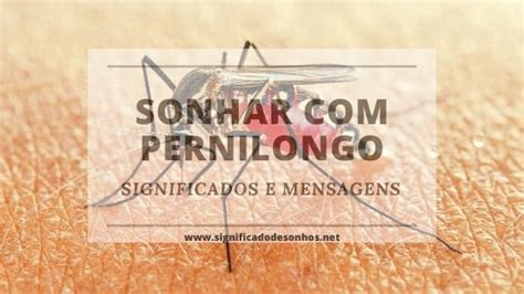 sonhar com pernilongo me picando  E há grandes chances de que a discórdia seja fruto de algo que você fez