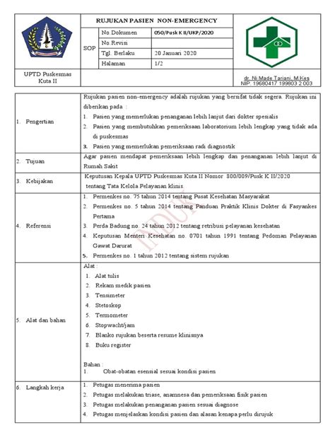 sop rujukan  Rujukan adalah kegiatan mengirim pasien dari klinik ke rumah sakit sehubungan dengan keterbatasan sarana dan prasarana serta kompetensi dari klinik