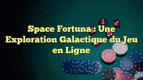 spacefortuna en ligne V