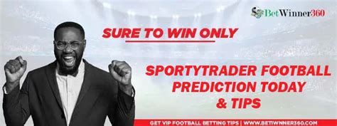 sportytrader prediction tomorrow  0 - 2