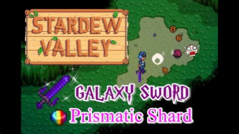 stardew valley prismatic sword  What to do with prismatic shards? (I already got the sword and after hours of grinding in skull cavern I got two drops from a slime and a bat in the normal mines) Question Archived post