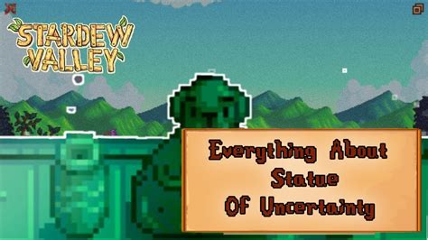 statue of uncertainty stardew  I thought maybe the issue was because my combat level was only at 9, it is now 10 and there's