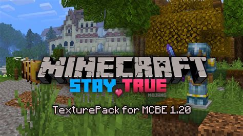 stay true mcpe 1.20  It also strives for highly realistic lighting and visuals, and it maintains a decent quality even on the lowest