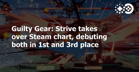 steamcharts gg strive Fue diseñado como un si