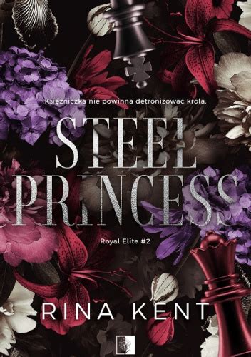 steel princess by rina kent pdf download Steel Princess (Royal Elite #2) audiobook free