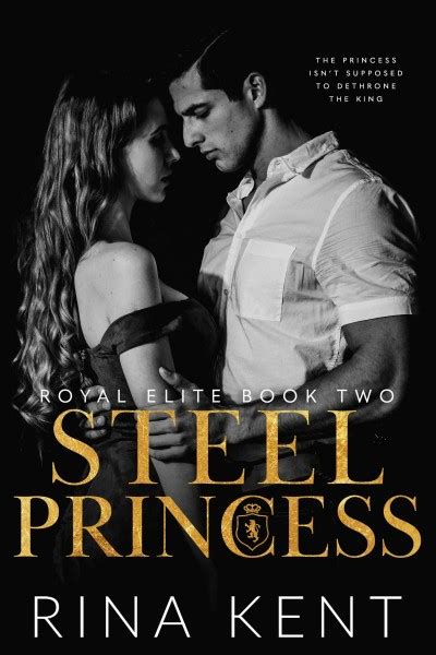 steel princess by rina kent pdf download  Rina Kent (Goodreads Author) 3