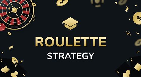 strategy roulette  Use this dynamic to your advantage and choose options that not only fit with your level of tolerance for risk but your budget