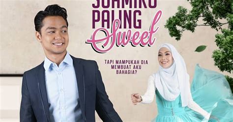 suamiku paling sweet episod 23  Tak sampai dua hari, dia nampak muka aku lagi